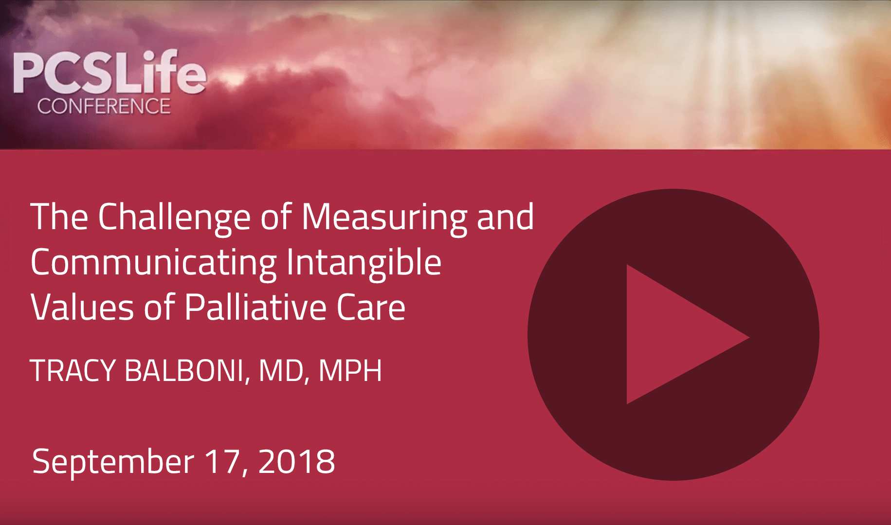 The Challenge of Measuring and Communicating Intangible Values of Palliative Care by Tracy Balboni